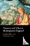  - Memory and Affect in Shakespeare's England