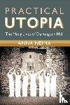 Neima, Anna - Practical Utopia