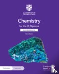 Owen, Steve - Chemistry for the IB Diploma Coursebook with Digital Access (2 Years)