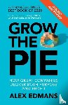 Edmans, Alex (London Business School) - Grow the Pie