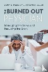 Kello, John E. (Davidson College, Allen, Joseph A. (University of Utah) - The Burned Out Physician