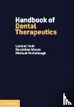 Teoh, Leanne (University of Melbourne), Moses, Geraldine (University of Queensland), McCullough, Michael (University of Melbourne) - Handbook of Dental Therapeutics