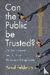Feldman, Yuval (Bar-Ilan University - Can the Public be Trusted?