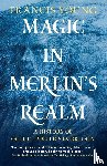 Young, Francis - Magic in Merlin's Realm