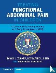 Zucker, Nancy L. (Duke University Medical Center, Loeb, Katharine L. (Chicago Center for Evidence Based Treatment), Gagliano, Martha E. (Duke University Medical Center - Treating Functional Abdominal Pain in Children
