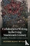 Witcher, Heather Bozant (Auburn University - Collaborative Writing in the Long Nineteenth Century