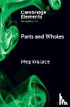 Wallace, Meg (University of Kentucky) - Parts and Wholes
