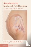  - Anesthesia for Maternal-Fetal Surgery