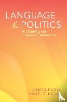 House, Julianne (Universitat Hamburg/Hun-Ren Hungarian Research Centre for Linguistics /Hellenic American University), Kadar, Daniel Z. (Dalian University of Foreign Languages/Hun-Ren Hungarian Research Centre for Linguistics/University of Maribor) - Language and Politics