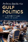  - An Introduction to Gulf Politics