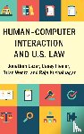 Lazar, Jonathan (University of Maryland, Fiesler, Casey (University of Colorado Boulder), Wentz, Brian (Shippensburg University of Pennsylvania), Kushalnagar, Raja (Gallaudet University - Human–Computer Interaction and U.S. Law