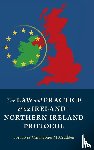  - The Law and Practice of the Ireland-Northern Ireland Protocol