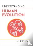 Tattersall, Ian - Understanding Human Evolution