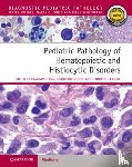 Liang, Xiayuan - Pediatric Pathology of Hematopoietic and Histiocytic Disorders