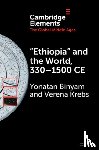 Binyam, Yonatan (Institute for Advanced Study, Krebs, Verena (Ruhr-Universitat - ‘Ethiopia’ and the World, 330–1500 CE
