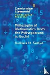 Sattler, Barbara M. (Ruhr University Bochum) - Philosophy of Mathematics from the Pythagoreans to Euclid
