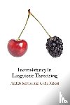 Kertesz, Andras (Debreceni Egyetem, Rakosi, Csilla (Hungarian Academy of Sciences - Inconsistency in Linguistic Theorising