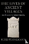 Thonemann, Peter (University of Oxford) - The Lives of Ancient Villages - Rural Society in Roman Anatolia