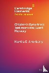 Arterberry, Martha E. (Colby College - Children's Eyewitness Testimony and Event Memory