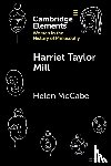 McCabe, Helen (University of Nottingham) - Harriet Taylor Mill