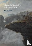 Taylor, Benedict - Music, Subjectivity, and Schumann