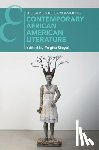  - The Cambridge Companion to Contemporary African American Literature