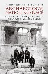 Greenberg, Raphael (Tel-Aviv University), Hamilakis, Yannis (Brown University - Archaeology, Nation, and Race