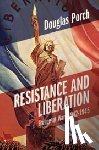 Porch, Douglas (Naval Postgraduate School - Resistance and Liberation