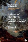 Dyer, Serena (De Montfort University) - Labour of the Stitch
