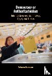 Gumuscu, Sebnem (Middlebury College - Democracy or Authoritarianism
