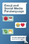 Zappavigna, Michele (University of New South Wales, Logi, Lorenzo (University of New South Wales - Emoji and Social Media Paralanguage