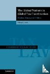 Teo, Nikki J. (University of Sydney) - The United Nations in Global Tax Coordination