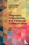 Blitvich, Pilar G. (University of North Carolina - Pragmatics, (Im)Politeness, and Intergroup Communication