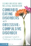 DiLossi, Jenna (Center for Hope and Health, Harrison, Melissa (Center for Hope and Health - Comorbid Eating Disorders and Obsessive-Compulsive Disorder