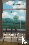 Silverstein, Michael (University of Chicago) - Language in Culture