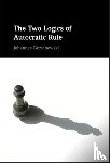 Gerschewski, Johannes (Wissenschaftszentrum Berlin fur Sozialforschung) - The Two Logics of Autocratic Rule