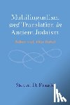 Fraade, Steven D. (Yale University - Multilingualism and Translation in Ancient Judaism