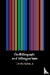Grosjean, Francois (Universite de Neuchatel - On Bilinguals and Bilingualism