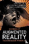 Militello, Laura G. (Unveil, Sushereba, Christen E. (Unveil, Ramachandran, Sowmya (Stottler Henke Associates - Handbook of Augmented Reality Training Design Principles