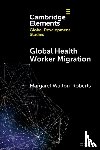 Walton-Roberts, Margaret (Wilfrid Laurier University, Canada) - Global Health Worker Migration