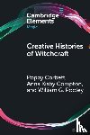 Corbett, Poppy, Compton, Anna Kisby, Pooley, William G. (University of Bristol) - Creative Histories of Witchcraft