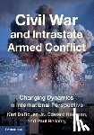 DeRouen Jr., Karl (The University of Alabama), Newman, Edward (University of Leeds), Bellamy, Paul - Civil War and Intrastate Armed Conflict