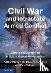 DeRouen Jr., Karl (The University of Alabama), Newman, Edward (University of Leeds), Bellamy, Paul - Civil War and Intrastate Armed Conflict