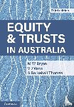 Bryan, M. W. (University of Melbourne), Vann, V. J. (Monash University, Thomas, S. Barkehall (Monash University - Equity and Trusts in Australia