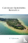 Wiseman, T. P. (University of Exeter) - Catullan Questions Revisited