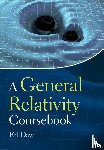 Daw, Ed (University of Sheffield) - A General Relativity Coursebook
