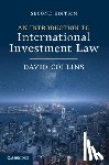 Collins, David (City - An Introduction to International Investment Law