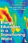  - Energy Education in a Transitioning World