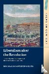 Sotiropoulos, Michalis - Liberalism after the Revolution