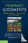  - Feminist Judgments: Reimagining the International Criminal Court